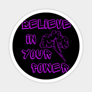 Believe In Your Power Magnet